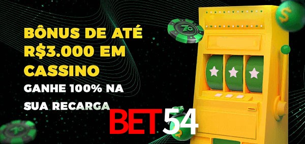 BET54 melhor bônus de depósito